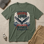 Those Who Hope In The Lord - Eagle Edition T-Shirt