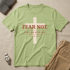 Fear Not T-Shirt