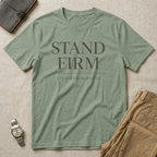 Stand Firm T-Shirt