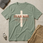 Fear Not T-Shirt