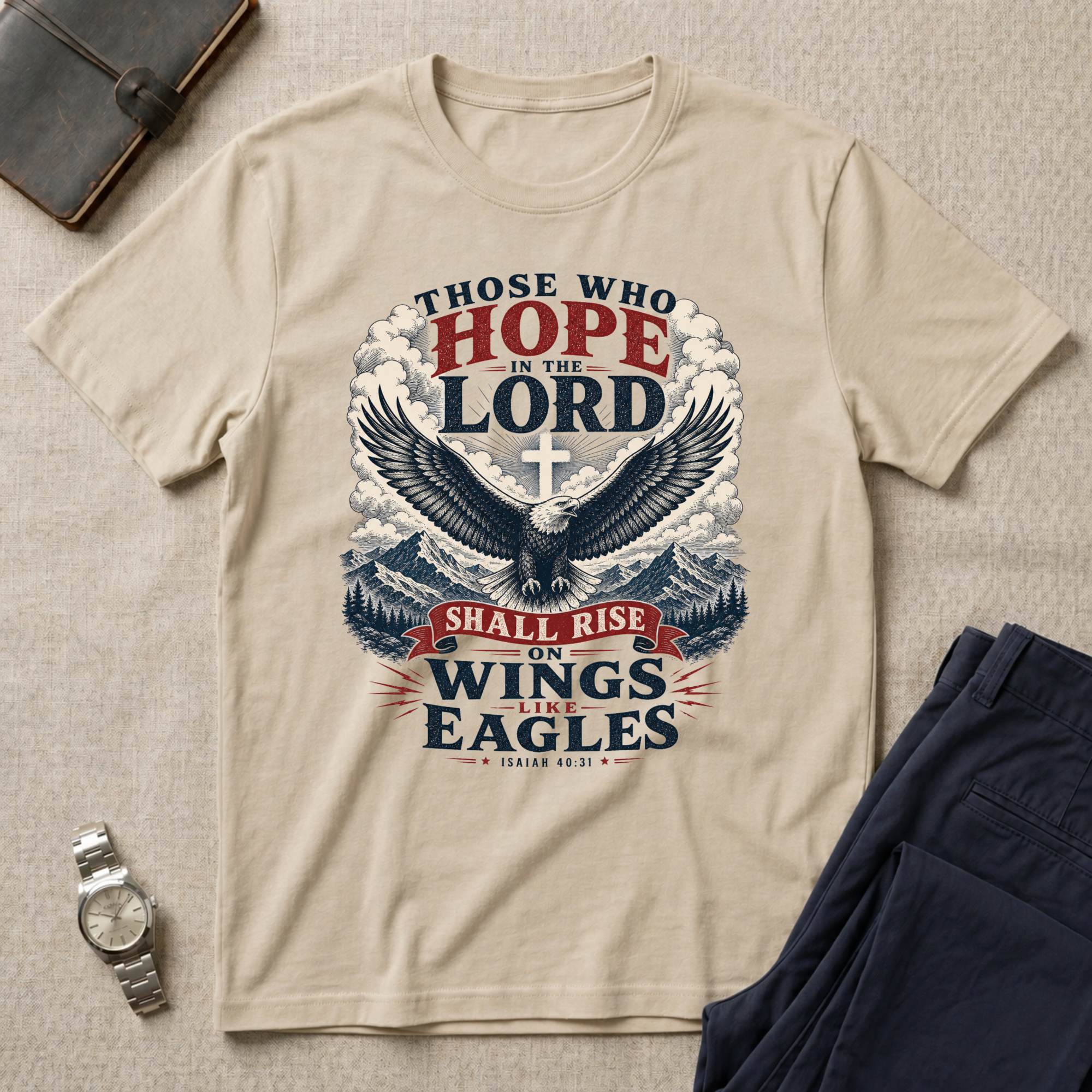 Those Who Hope In The Lord - Eagle Edition T-Shirt