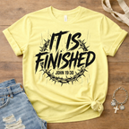 It Is Finished T-Shirt