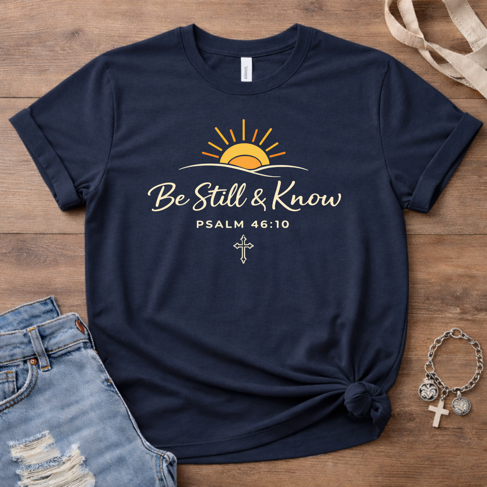 Be Still & Know T-Shirt