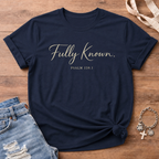 Fully Known T Shirt