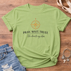 Pray.Wait.Trust. True North Edition