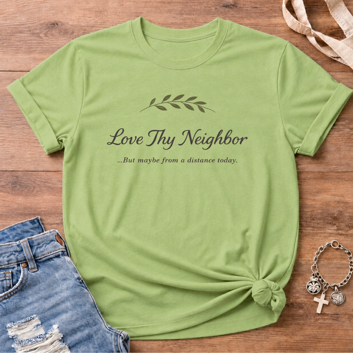 Love Thy Neighbor T-Shirt