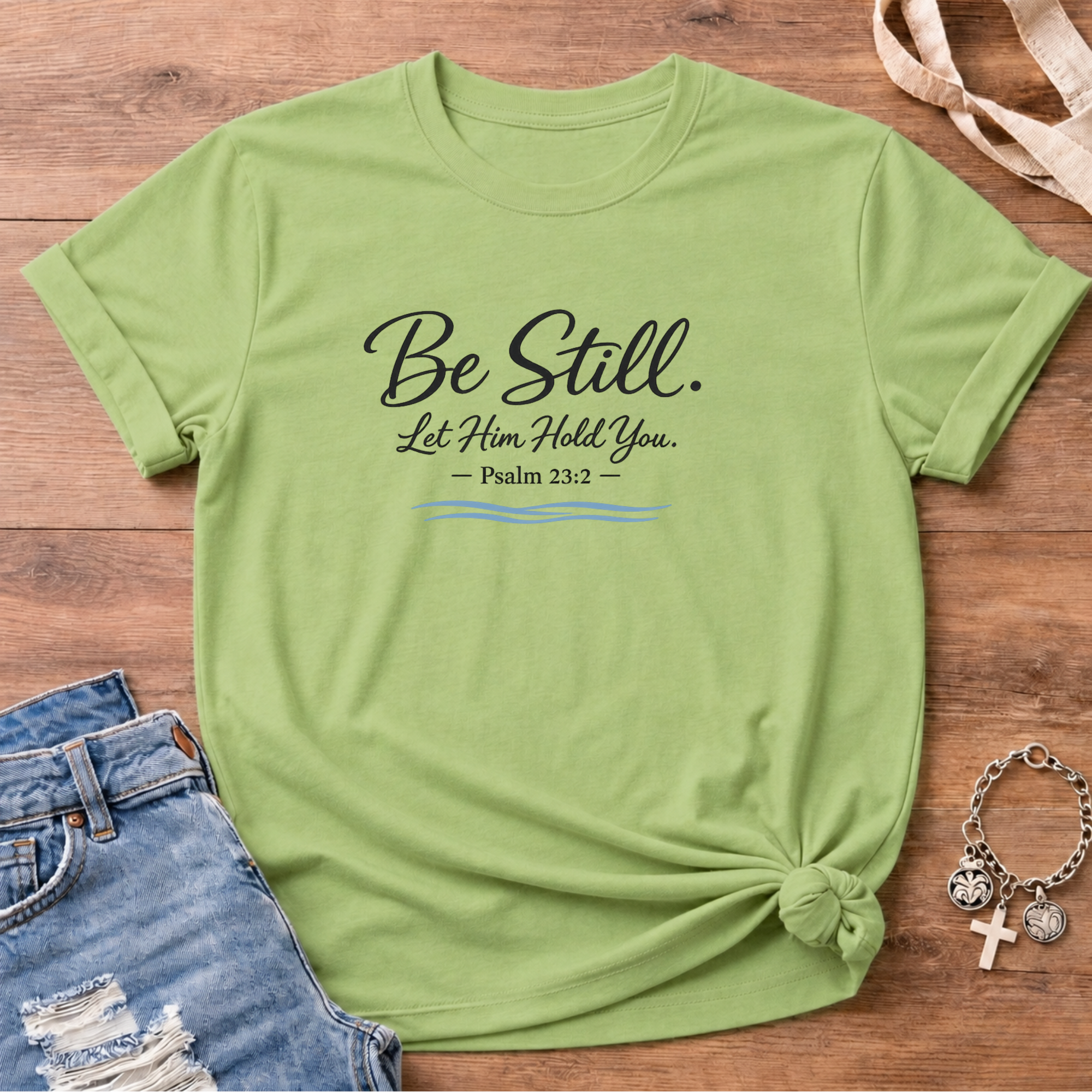 Be Still Still Waters Edition T Shirt
