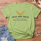 Pray.Wait.Trust. Harvest Edition T-Shirt