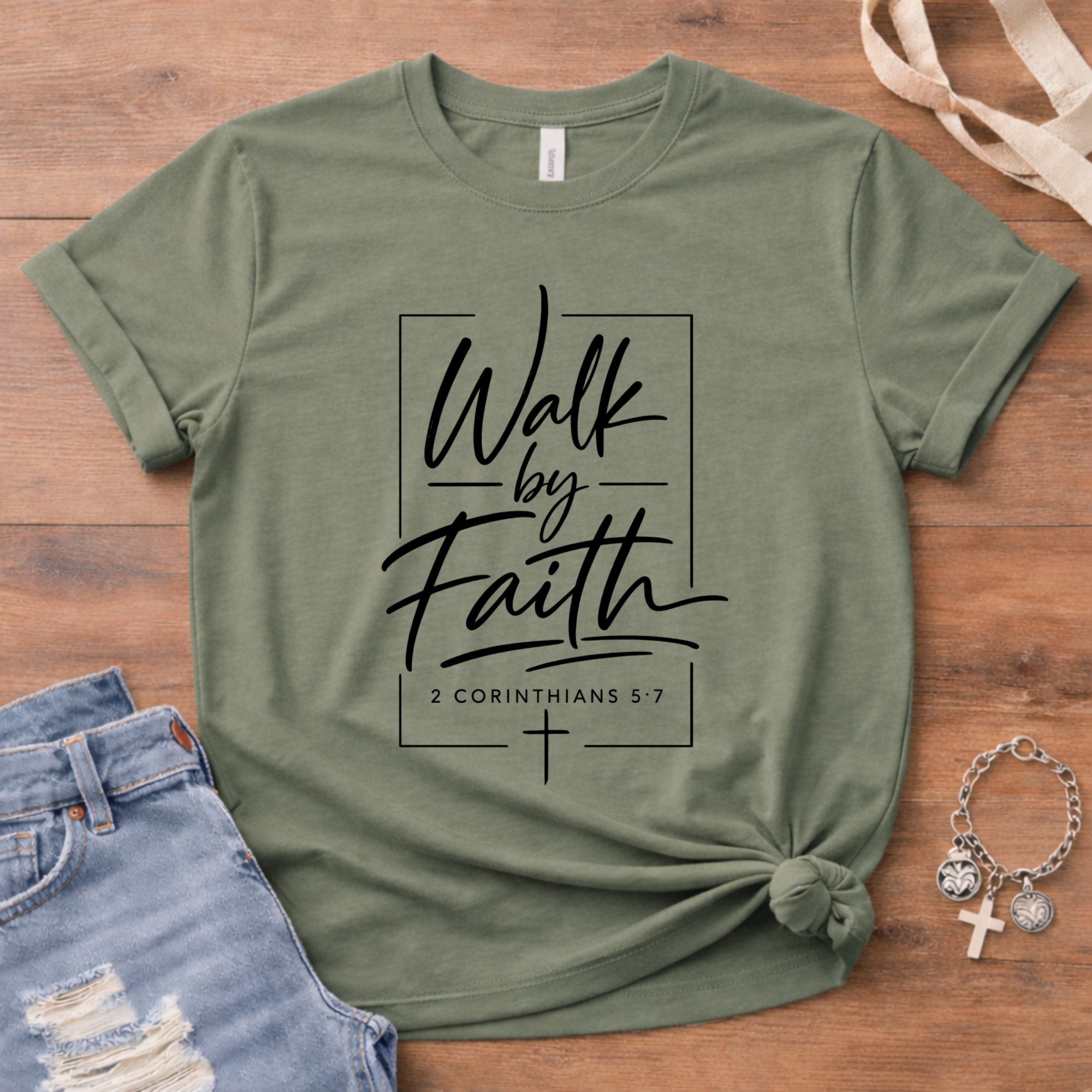 Walk By Faith 2 Cor 5:7 T-Shirt