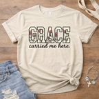 Grace Carried Me Here T-Shirt