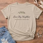 Love Thy Neighbor T-Shirt