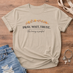 Pray.Wait.Trust. Bloom Edition