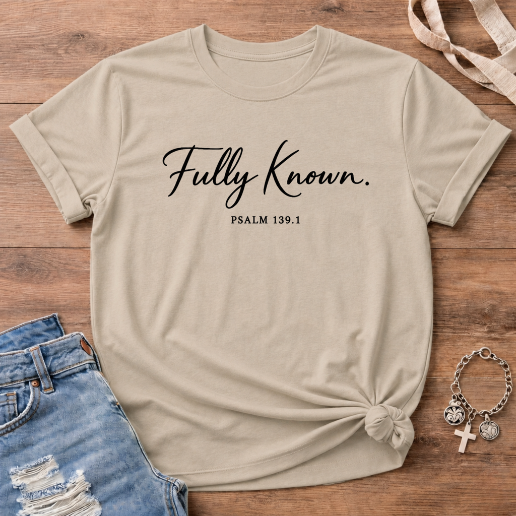 Fully Known T Shirt