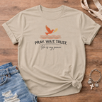 Pray.Wait.Trust. Peace Edition T-Shirt