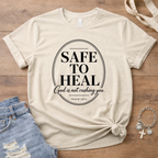 Safe To Heal Psalm 147:3 T-Shirt