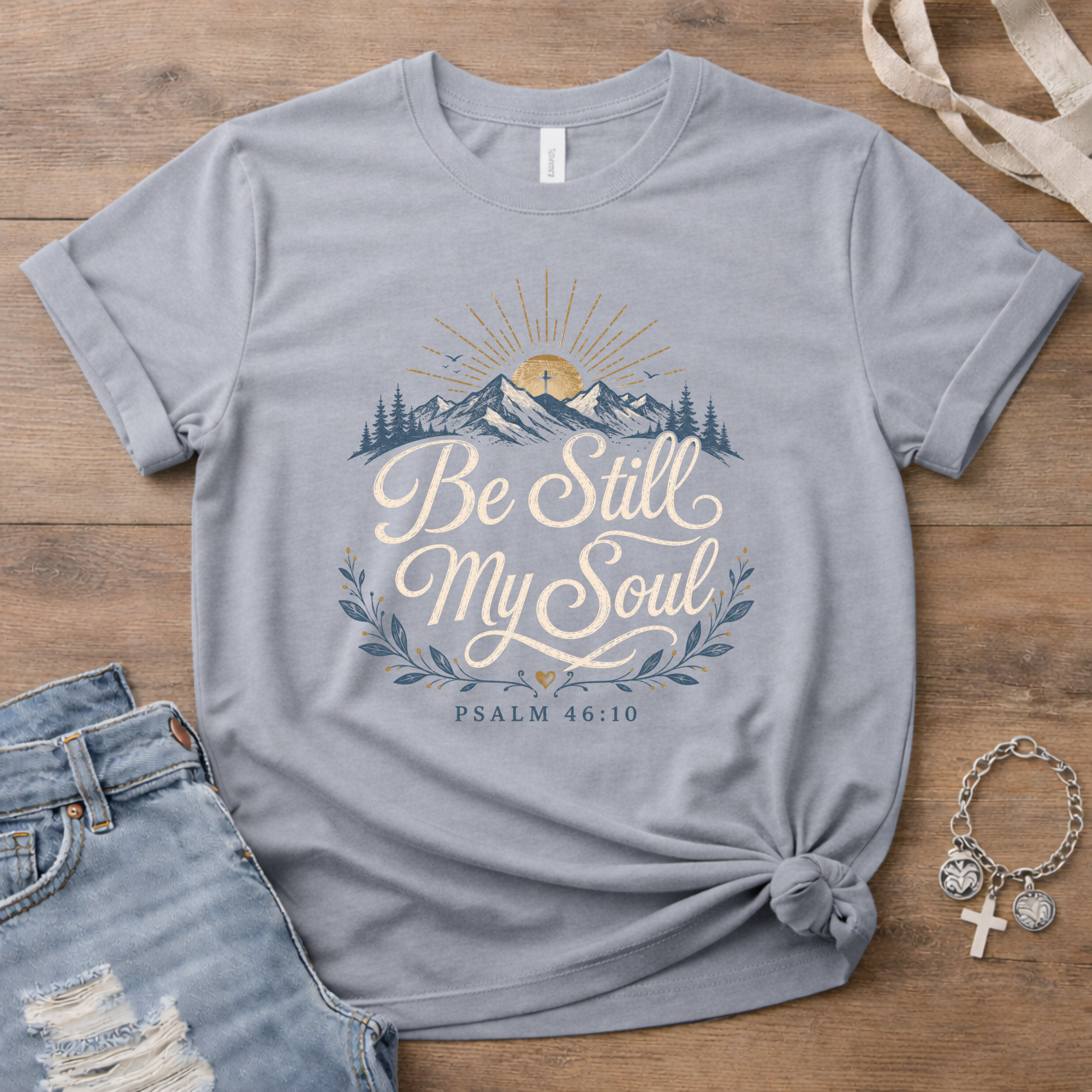 Be Still My Soul T-Shirt