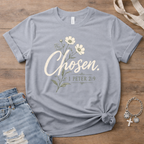 Chosen T Shirt
