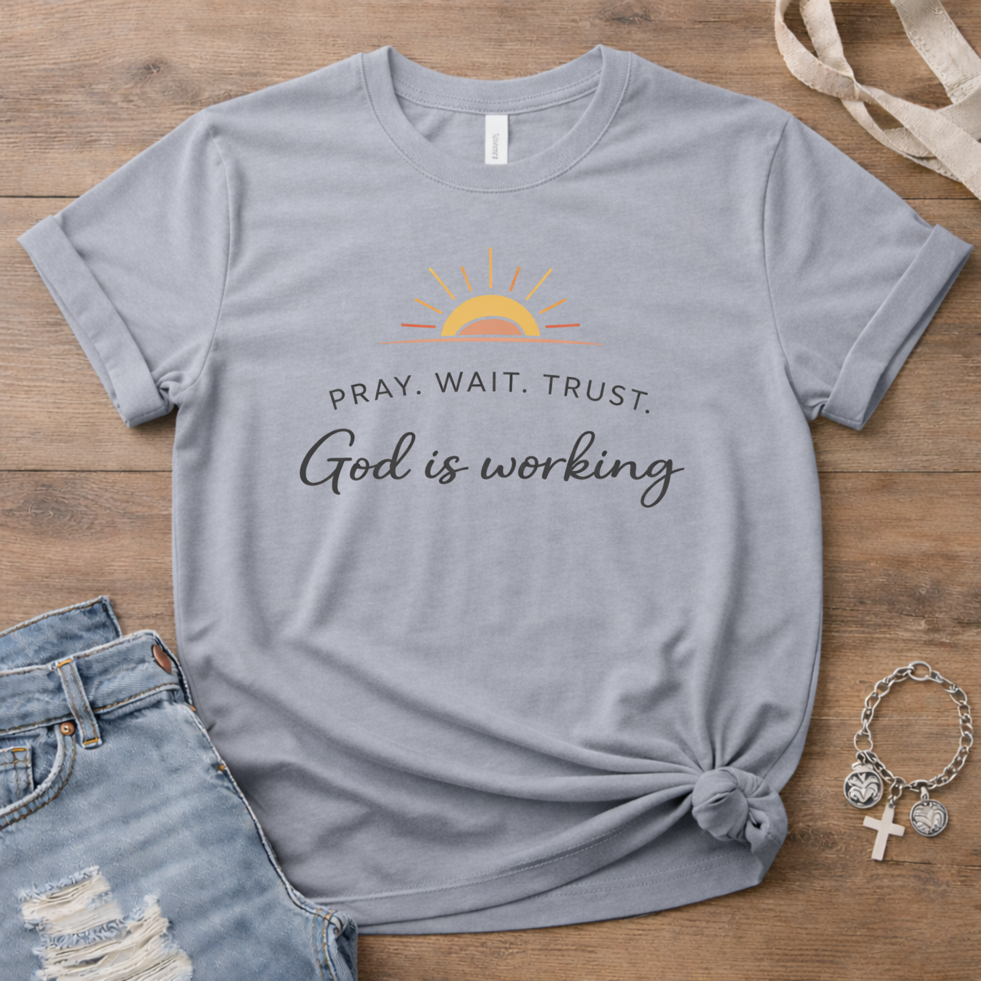 Pray. Wait. Trust. T-Shirt