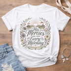 His Mercies Are New Every Morning T-Shirt