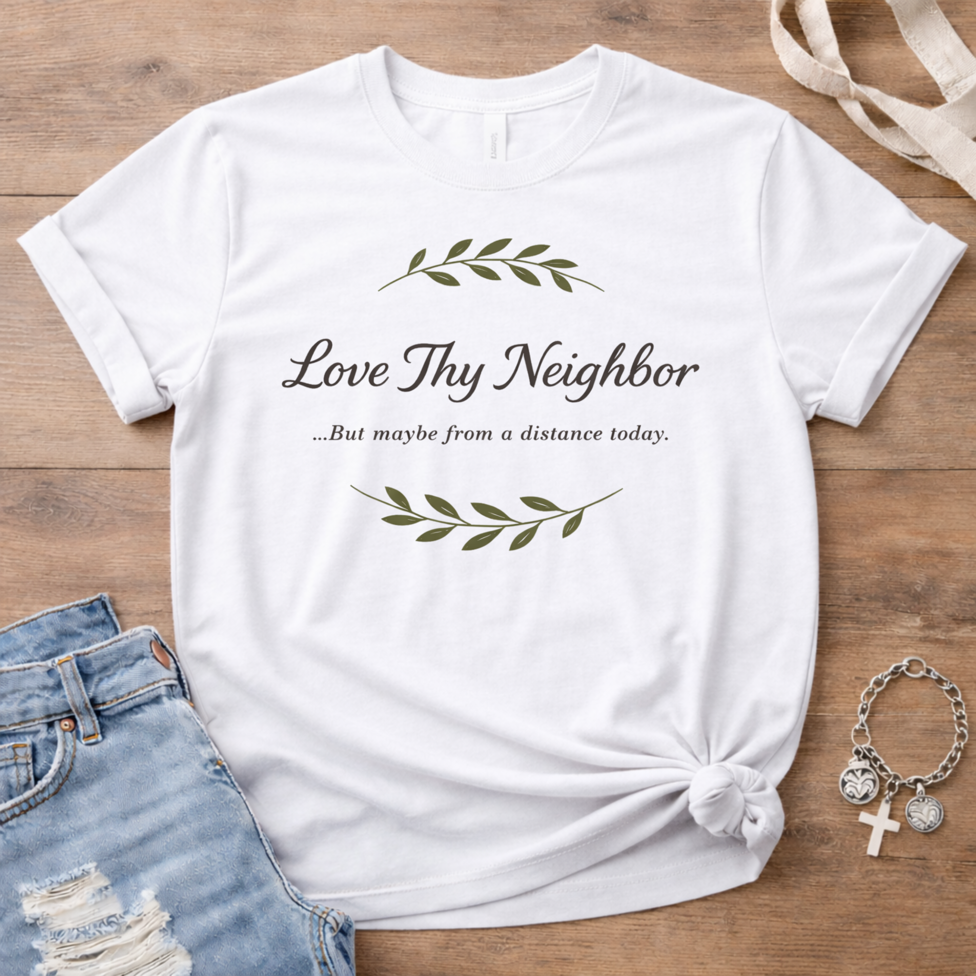 Love Thy Neighbor T-Shirt